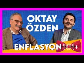 "Enflasyon Düşecek ama Hayat Pahalılığı Kalıcı" Oktay Özden & Emrah Safa Gürkan / 101+
