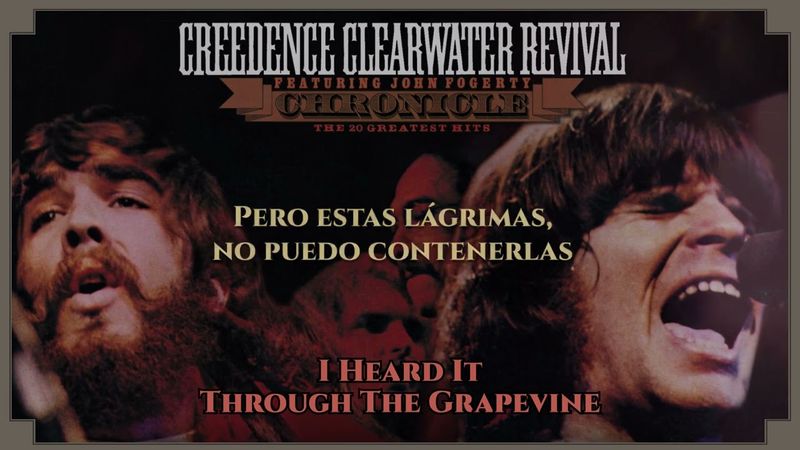 Creedence Clearwater Revival - I Heard It Through the Grapevine (Official Spanish Lyric Video)