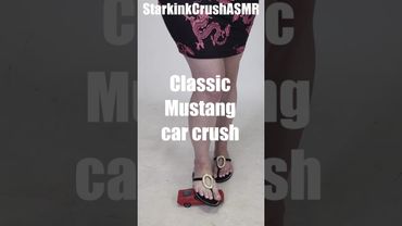 Classic Mustang car crush #asmr #crushing #heels #giantess