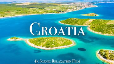 Croatia 4K - Scenic Relaxation Film With Calming Music