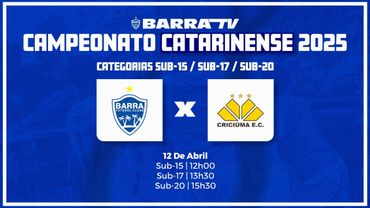 BARRA TV | BARRA FC X CRICIUMA | SUB-15 / SUB-17 / SUB-20