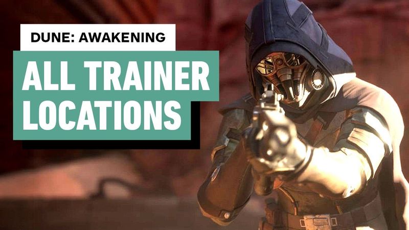 Dune: Awakening - All Trainer Locations | Basic and Advanced