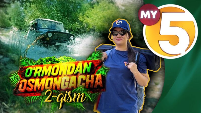 "O'rmondan osmongacha" ko'rsatuvi | (2-qism)