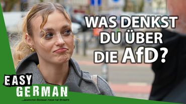 What Berliners Think of Germany’s Far Right Party (AFD) | Easy German 541
