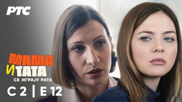 Mama i tata se igraju rata | Sezona 2 - Epizoda 12 (domaća serija)