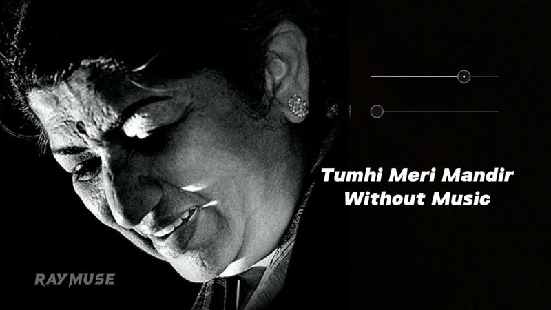 Tumhi Meri Mandir (Without Music Vocals Only) | Lata Mangeshkar | Raymuse