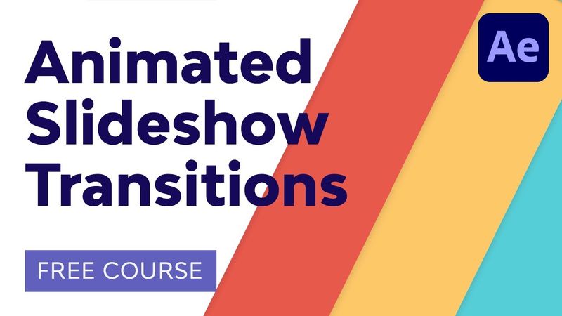 How to Create Animated Slideshow Transitions in After Effects | FREE COURSE
