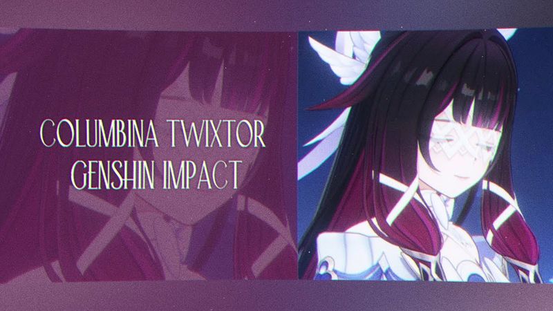 Columbina twixtor 4k || Genshin Impact