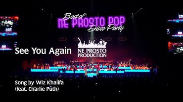 See You Again - Ne Prosto Orchestra Pop Disco Party