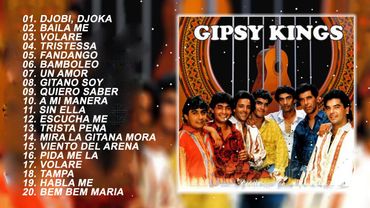 Gipsy Kings Greatest Hits 2021 - Gipsy Kings Éxitos De Colección 2021