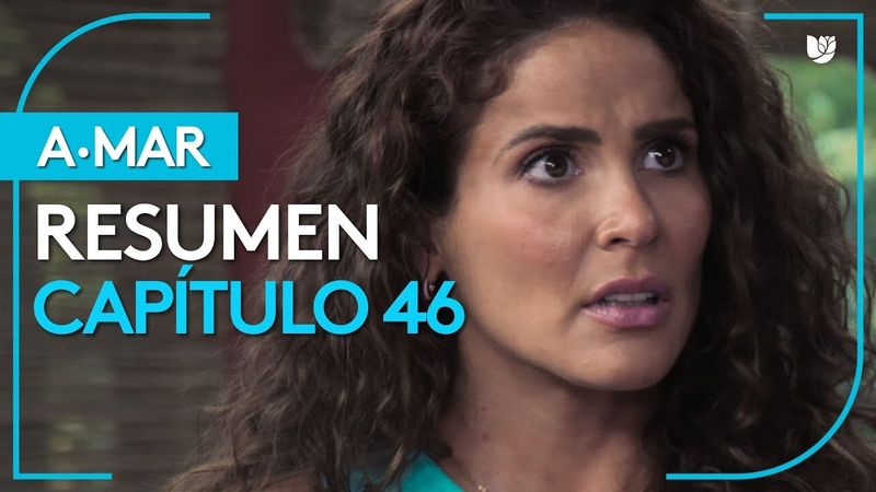 A.Mar | Capítulo 46 - Resumen