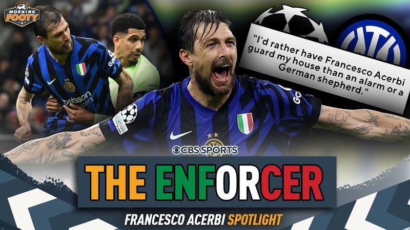 Francesco Acerbi ASCENDING | Inter's backline WALL | PSG vs. Inter UCL FINAL PREVIEW | Morning Footy