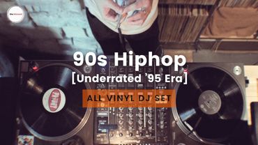 FULL VINYL | 90s Underground Hip Hop (Laidback & Underrated ’95 Era) | DJ NAVE@Bar Stone's Throw