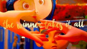 The Winner Takes it All | Norman x Coraline ft. Wybie