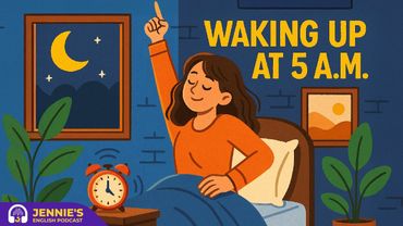 The 5AM Mindset: Wake Up Early and Change Your Life | English & Chill with Jennie