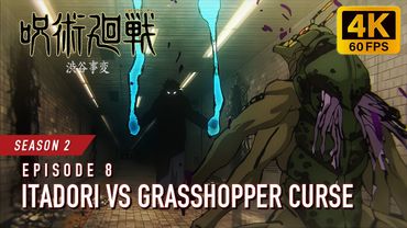 Itadori vs Grasshopper Curse [4K 60FPS] | JUJUTSU KAISEN Season 2