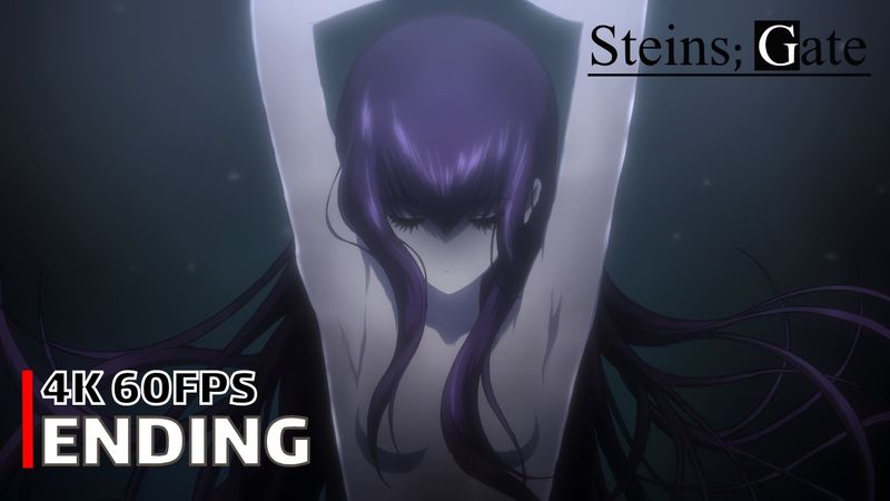 Steins;Gate - Ending 【Toki Tsukasadoru Juuni no Meiyaku】 4K 60FPS Creditless | CC