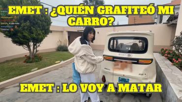 EMETSUKI DESCUBRE QUE GRAFITEARON SU CARRO Y QUIERE HALLAR AL CULPABLE