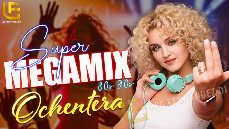 Super Megamix Fiesta Retro | Éxitos Dance 80s 90s para una Noche Perfecta | Leo Fernández DJ
