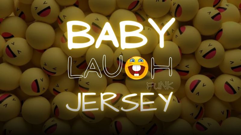 BABY LAUGH JERSEY FUNK (Official Audio)