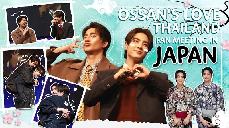 Ossan's Love Thailand Fan Meeting in Japan