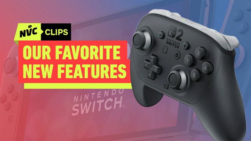 Our Favorite New Features on Switch 2 - NVC Clips