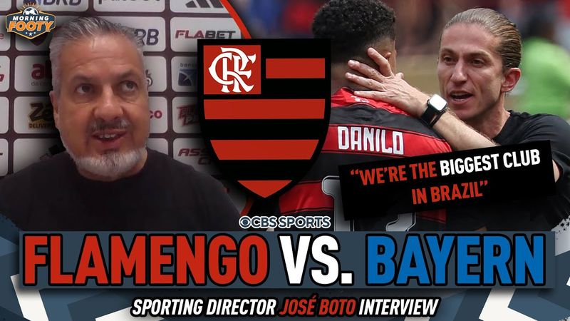 Flamengo Sporting Director José Boto PREVIEWS match vs. Bayern | Filipe Luis' VALUE | Morning Footy