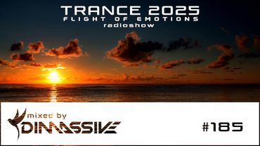Trance 2025: Flight of Emotions 185 radioshow