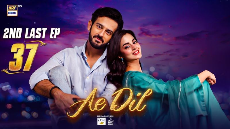 Ae Dil 2nd Last Episode 37 | 14 May 2025 | Azaan Sami | Komal Meer | Gohar Rasheed | ARY Digital