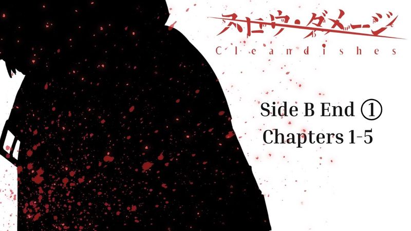 Slow Damage: Clean Dishes | Side B End ① | Chapters 1-5 | Video and ENG translation in description !