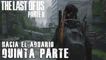 The Last Of Us Parte 2 - Quinta Parte - Jeshua Games