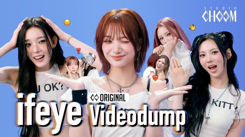 (Videodump) ifeye(이프아이) 'r u ok?' | STUDIO CHOOM ORIGINAL (ENG SUB)