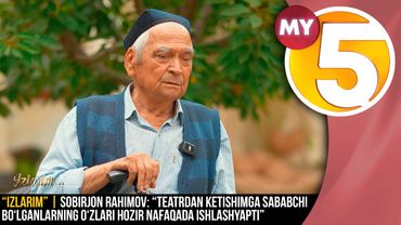 “Izlarim” | “Teatrdan ketishimga sababchi boʻlganlarning oʻzlari hozir nafaqada ishlashyapti”