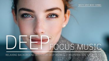 Deep Focus Music | Relaxing Background Beats for Deep Work & Concentration | Boost Focus