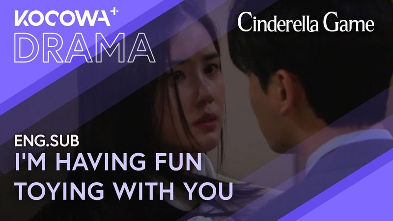 I'm Having Fun Toying with You | Cinderella Game EP23 | KOCOWA+