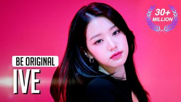 [BE ORIGINAL] IVE(아이브) 'I AM' (4K)