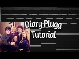 DIARY PLUGG TUTORIAL (How to make beats like symels)