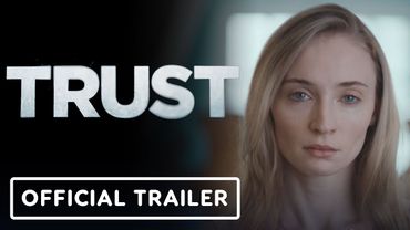 Trust - Official Trailer (2025) Sophie Turner, Rhys Coiro, Katey Sagal