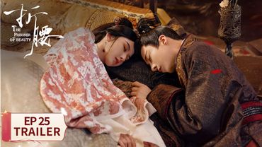 EP25 preview [The Prisoner of Beauty] #SongZu'er #LiuYuning