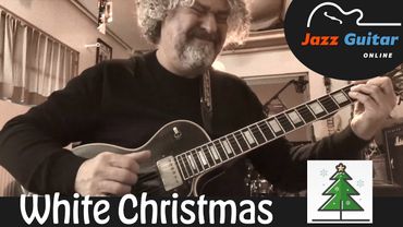 White Christmas - Solo Jazz Guitar Arrangement