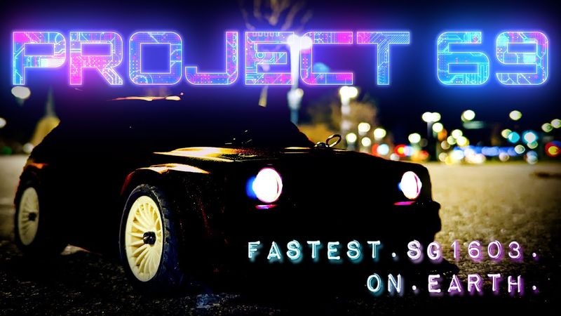 Will This Be The Fastest SG 1603 On EARTH!? = PROJECT 69
