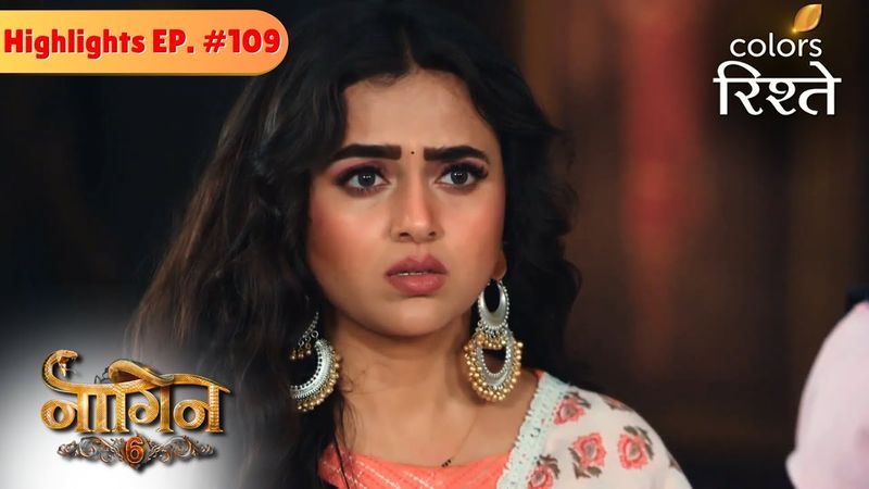 Prathna senses danger for country | Naagin S6 | नागिन S6 | Highlights | Episode 109 | Colors Rishtey