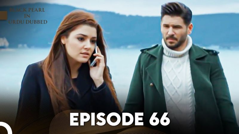 Black Pearl | Kala Moti in Urdu-Hindi Dubbed Episode 64 | Siyah İnci