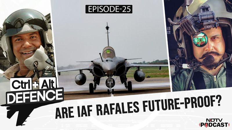 Rafale | Is The Rafale Good Enough For IAF's Future Needs? | CTRL ALT DEFENCE Ep 25