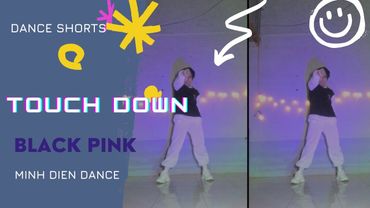 'TOUCHDOWN' BLACKPINK (unreleased) Choreography Dance | MINH DIEN