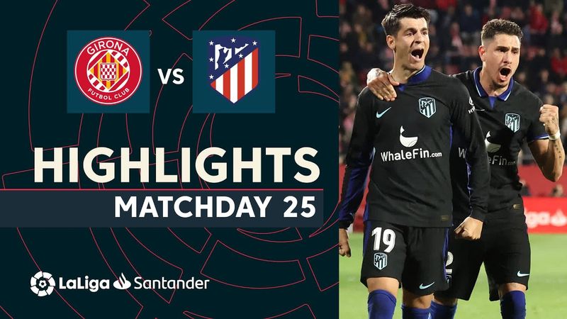 Resumen de Girona FC vs Atlético de Madrid (0-1)