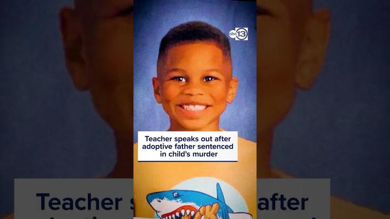 Teacher speaks out after adoptive father sentenced in child's murder