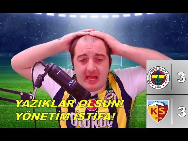 YAZIKLAR OLSUN REZİLLER! YÖNETİM İSTİFA! - Fenerbahçe 3-3 Kayserispor (Tepki) #trendyolsüperlig