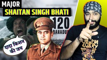 120 Bahadur: Major Shaitan Singh Bhati & The Battle Of Rezang La | मेजर शैतान सिंह | Pulkit Tyagi