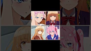 What's your type ? | #anime #animeedit #maisan #riasgremory #mahiru #shikimori #edit